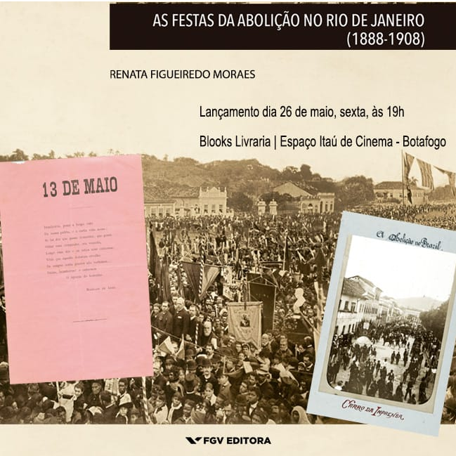 Lançamento do livro “As festas da Abolição no Rio de Janeiro (1888-1908)”